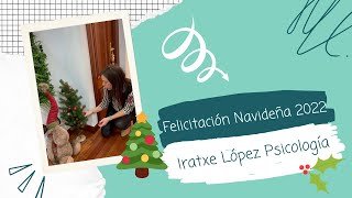 Felicitación Navideña de empresa 2022 Iratxe López Psicología