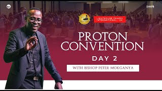 Proton Convention with Bishop Peter Mokganya | 25th Feb 2023 | Day 2 | Session 1