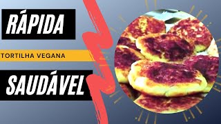 Receita Fácil de Tortilha Vegana( Rápida)