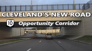 Cleveland's New Road: Opportunity Corridor (State Route 10 extension)