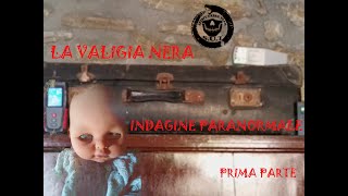 LA VALIGIA NERA PRIMA PARTE