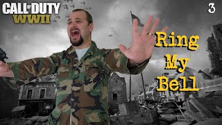 Ring My Bell - Call of Duty WWII Part 3