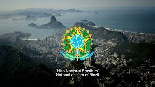 “Hino Nacional Brasileiro” - National anthem of Brazil (good instrumental version)