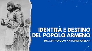 Identità e destino del popolo armeno