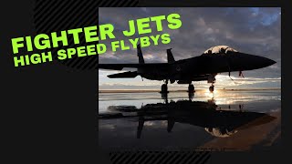 Fighter Jets | High speed flybys