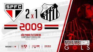 São Paulo 2x1 Santos - Brasileiro 2009 - Rodada 12 - 19/07/2009