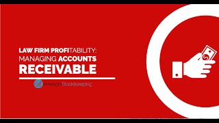 Law Firm Profitability Accounts Receivable