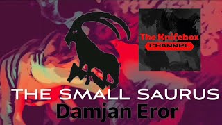 The Damjan Small Saurus Custom