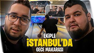 EKİP İLE İSTANBUL'DA GECE MAKARASI! (MOBİL YAYIN)