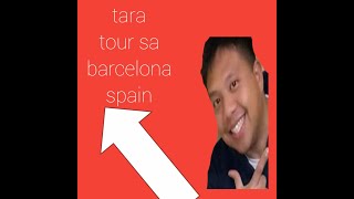 weekend barcelona spain tour | Johnrey tv