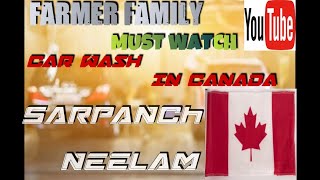 😳 Automatic Car Wash in canada 🇨🇦 | Sarpanch Neelam | Farmer Family