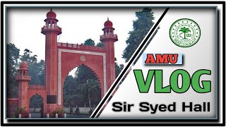 Sir Syed Hall (AMU) |Aligarh Muslim University Funny Vlog |AMU Vlog ||Study Gang ||