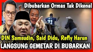 GEGER..!!! FORUM DISKUSINYA "DISERANG OTK", REFLY HARUN, DIN SAMSUDIN, SAID DIDU DKK GEMETERAN