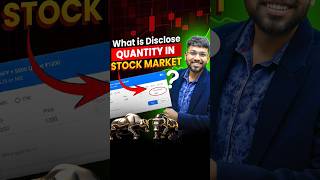 What is Disclose Quantity in Stock Market? #shorts