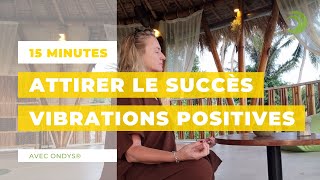 Secrets de manifestation: loi de l'attraction et vibration