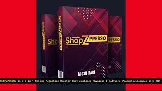 “SHOPZPRESSO” by Mosh Bari [PRODUCT #23] REVIEW