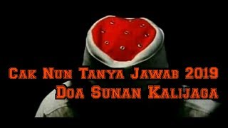 Cak Nun Tanya Jawab 2019 # Doa Sunan Kalijaga