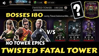 Mk Mobile | Fatal Twisted Tower | Battle 180 Bosses | Beat By Gold Team