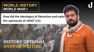 How liberalism & nationalism influenced upheavals of 1830s? ✍️History optional answer writing #upsc