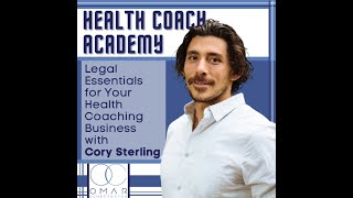 Legal Essentials for Your Health Coaching Business with Cory Sterling (HCA #201)