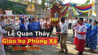 Lễ Quan Thầy Giáo Họ Phùng Xá - 29/06/2020