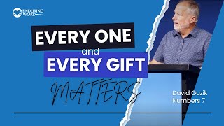 Everyone And Every Gift Matters - Numbers 7