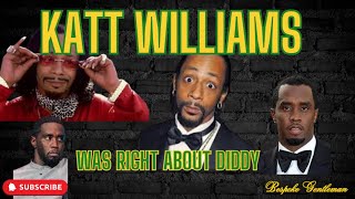 Katt Williams Was Right About Diddy