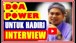 Doa Power Hadiri Temuduga - Ustaz Abdullah Khairi