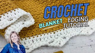 Quick Crochet Edging That Everyone Loves | Easy Crochet Blanket Border Tutorial | Hope Corner Farm