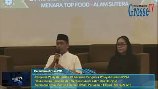 Event GrosseTV, Pengwil Banten INI dan IPPAT, Buber dan Santunan Anak Yatim Piatu dan Dhu'afa, Bgn 2