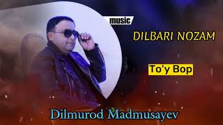 Dilmurod Madmusayev | Dilbari Nozam @DilmurodMadmusayev