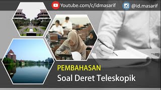 Pembahasan contoh Soal faktorial dengan deret teleskopik