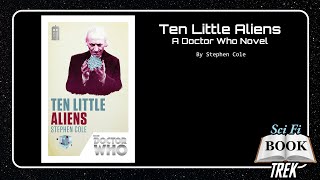 Dr Who: Ten Little Aliens by Stephen Cole - Review (Non Spoiler)