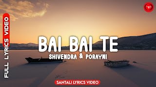 BAI BAI TE || NEW SANTALI VIDEO 2023 ||  @SantaliLyricsVideo