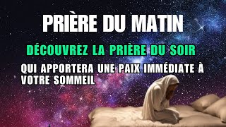 DÉCOUVREZ LA PRIÈRE DU SOIR QUI APPORTERA UNE PAIX IMMÉDIATE À VOTRE SOMMEIL