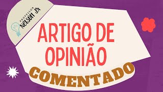 [GÊNEROS TEXTUAIS] Artigo de opinião #comentado