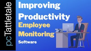 Improving Productivity with Employee Monitoring Software