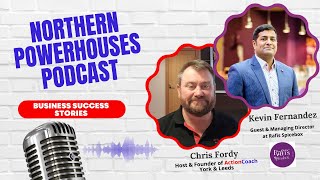 Northern Powerhouses - Business Success Stories with Kevin Fernandez of Rafis Spicebox