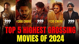 Top 5 Highest-Grossing Tollywood Films of 2024 | Record-Breaking Blockbusters