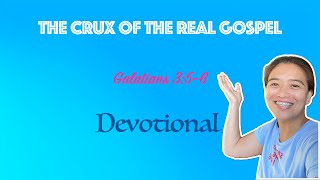 The Crux of the Real Gospel | Galatians 3:5–6 | Daily Devotions with Cille | Pastor Joseph Prince