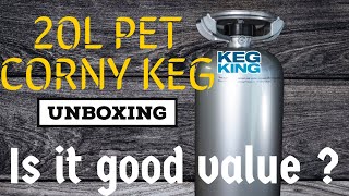 UNBOXING Keg King 20L P.E.T. Corny Keg