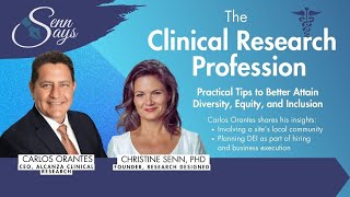 The Clinical Research Profession: Tips to Attain Diversity, Equity & Inclusion with Carlos Orantes