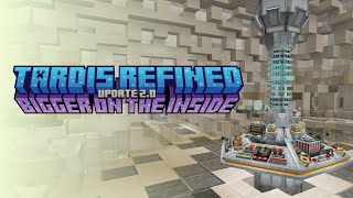 TARDIS: Refined 2.0 - The Bigger on the Inside update [1.20.x FABRIC / NEOFORGE]