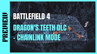 Battlefield 4™ | Dragon's Teeth DLC - Chainlink Mode Tutorial