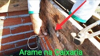 Amarrando Caixaria Com Arame Cozido #01