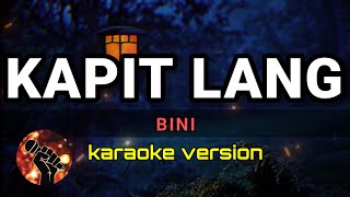 KAPIT LANG - BINI (karaoke version)