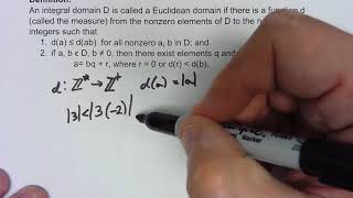 Abstract Algebra 16.3: Unique Factorization Domains and Euclidean Domains