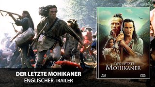 Der letzte Mohikaner (Trailer, englisch)