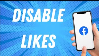 How To Disable Likes On Facebook