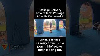 Package Delivery Driver Steals Package After He Delivered It | Doorbell Camera Video